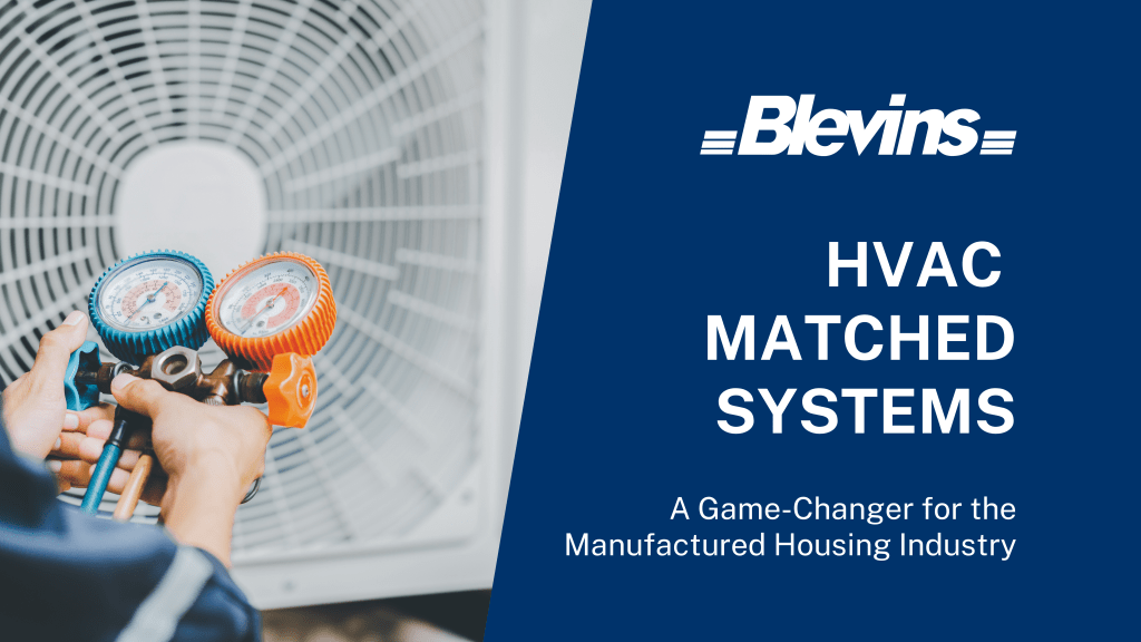 Spring is Here: Why Matched HVAC Systems Are a Game-Changer for Manufactured&nbsp;Housing